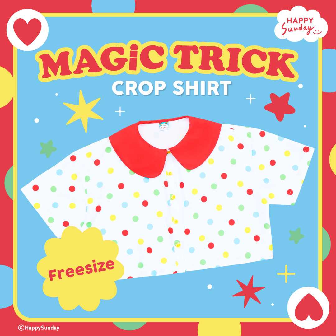 HAPPY SUNDAY MAGIC TRICK CROP SHIRT | เสื้อครอปลายจุด