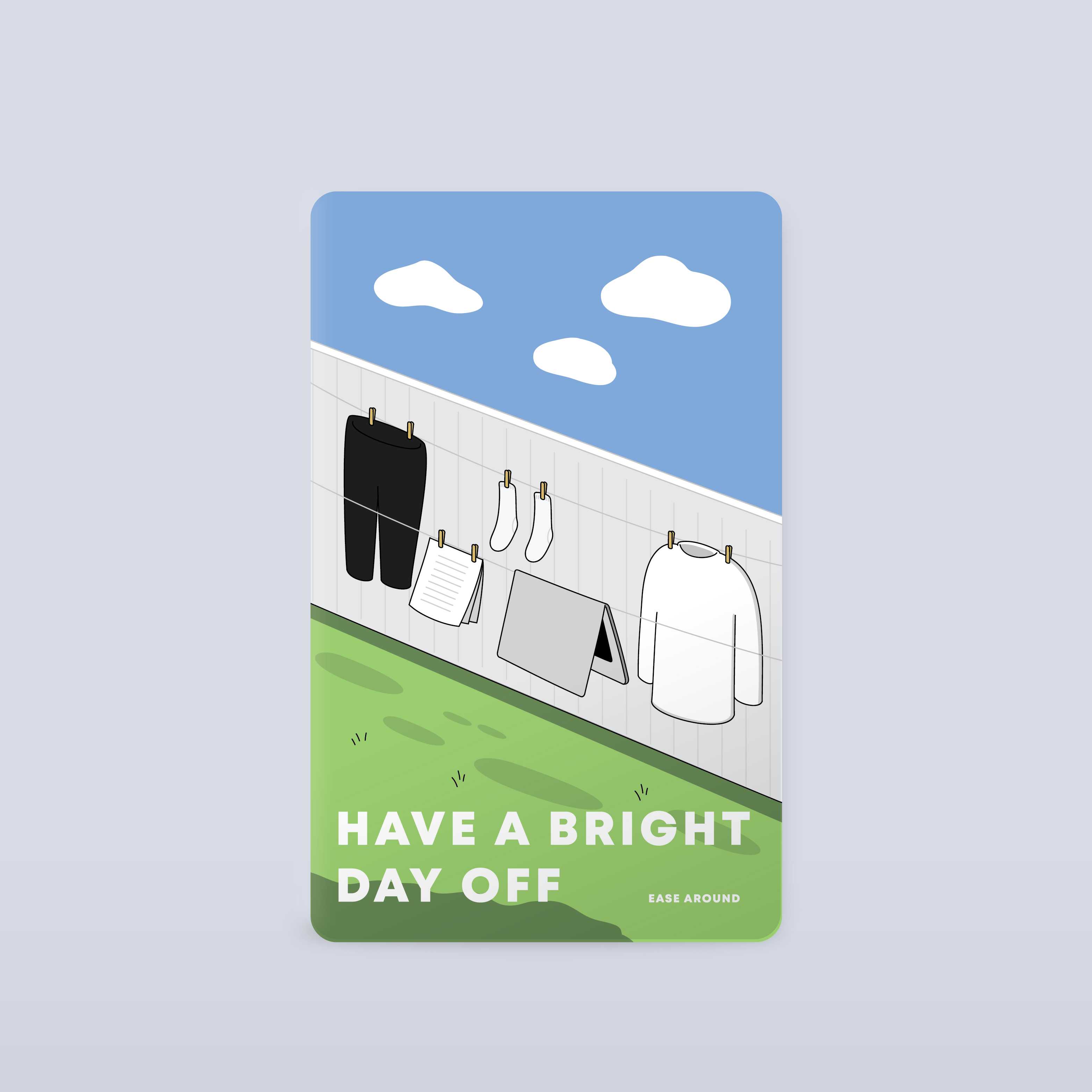 CARD STICKER - HAVE A BRIGHT DAY OFF
