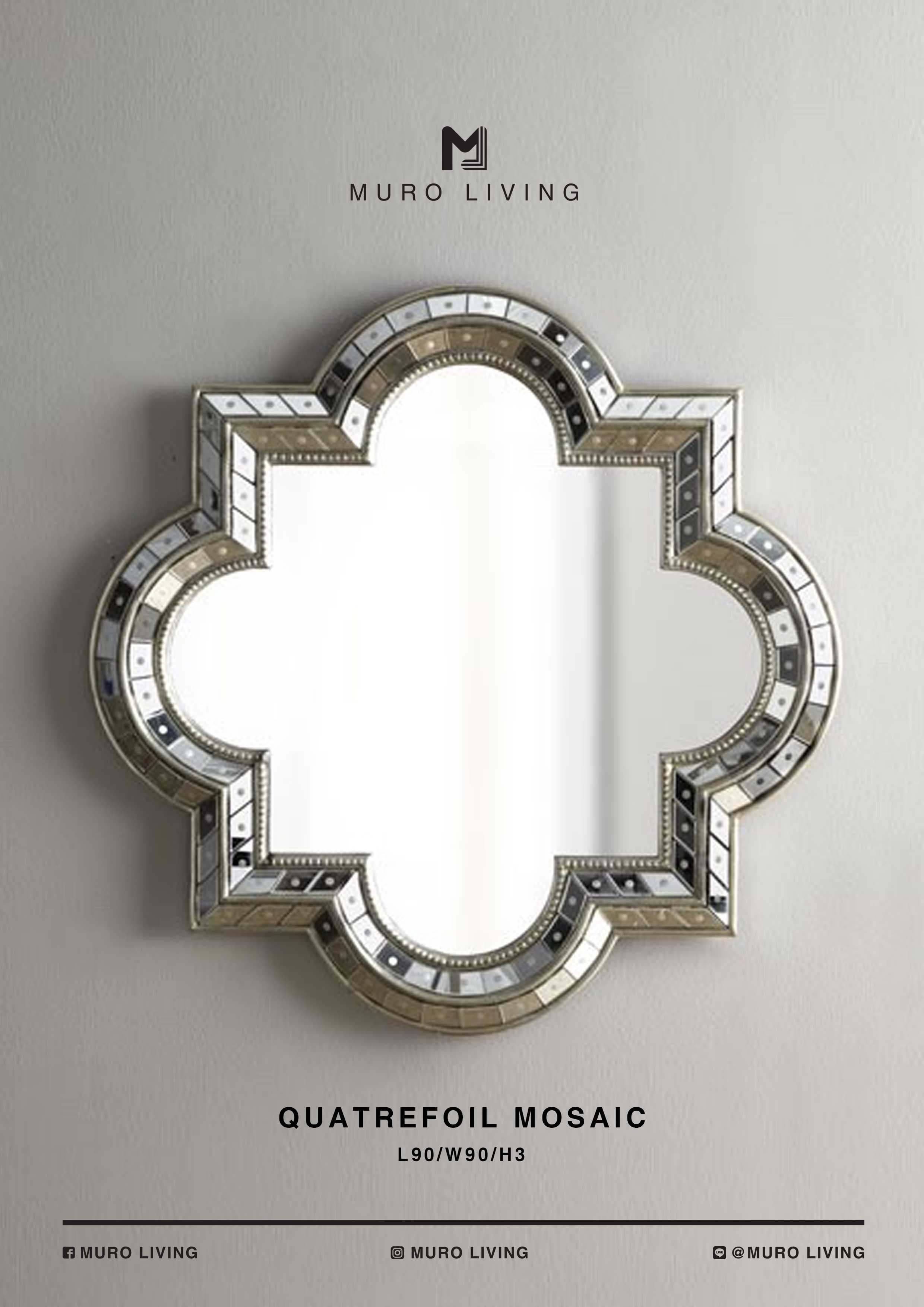 กระจกตกแต่งผนังดีไซน์ Muro Living รุ่น QUATREFOIL MOSAIC