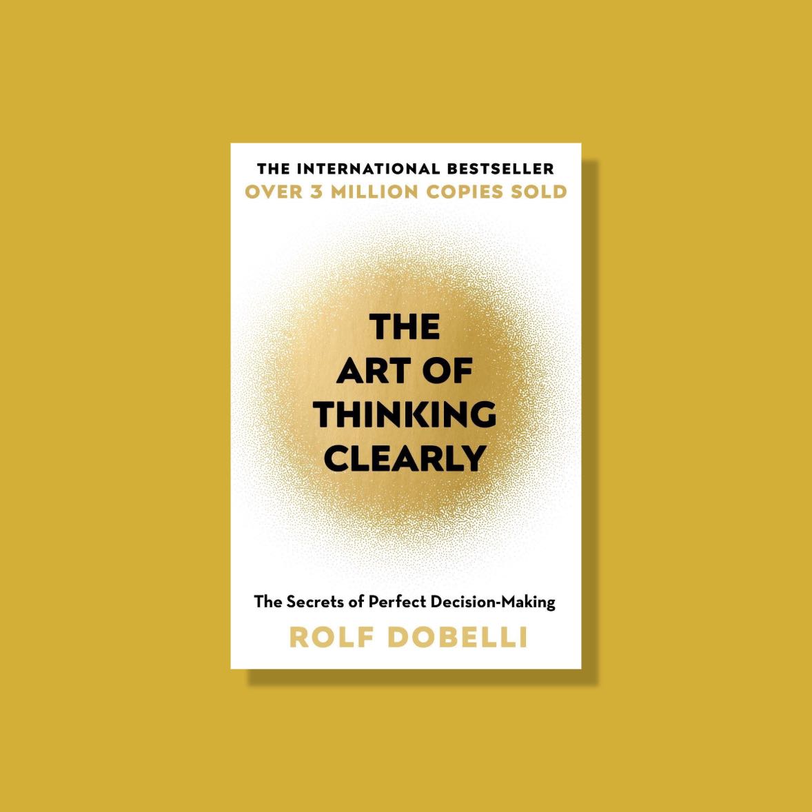The Art of Thinking Clearly หนังสือพัฒนาตนเองภาษาอังกฤษ