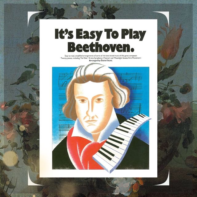 It’s Easy To Play Beethoven