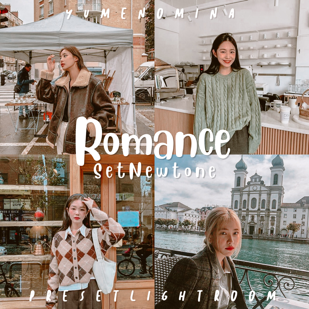 ROMANCE — ꒰Set NewToneสั่งซื้อแยก꒱ PRESET LIGHTROOM