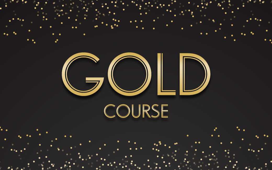 Course 3 : Gold Course