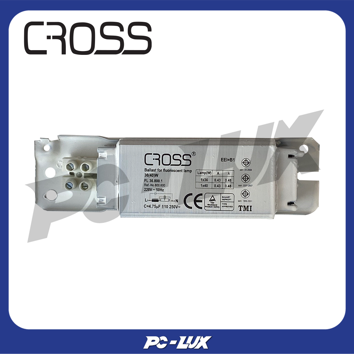 CROSS บัลลาสต์ขดลวด สำหรับหลอดฟลูออเรสเซนต์ Ballast for fluorescent lamp (36/40W) 220V