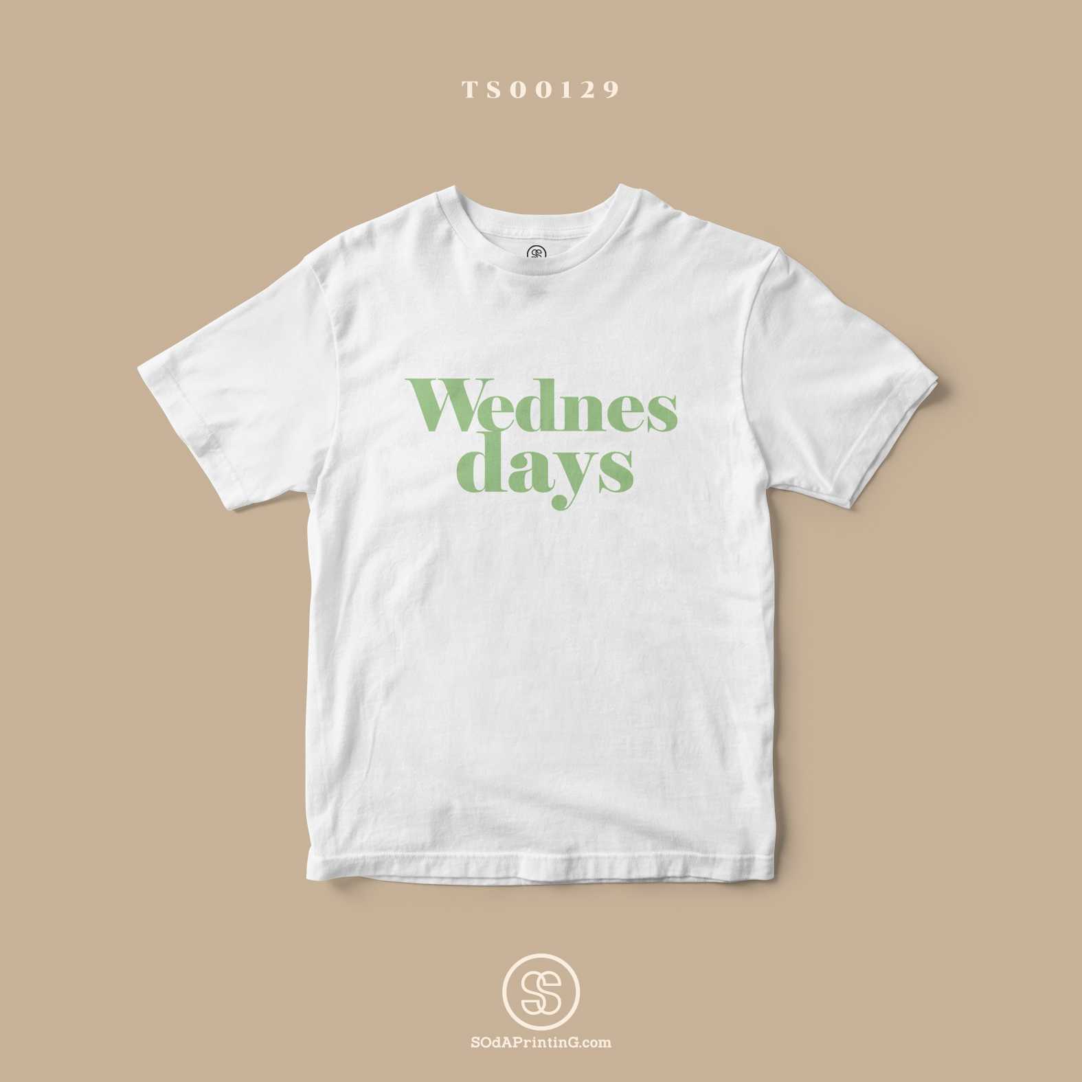 เสื้อ Wednesdays สีขาว #SOdAtee #เสื้อToDay TSA00129