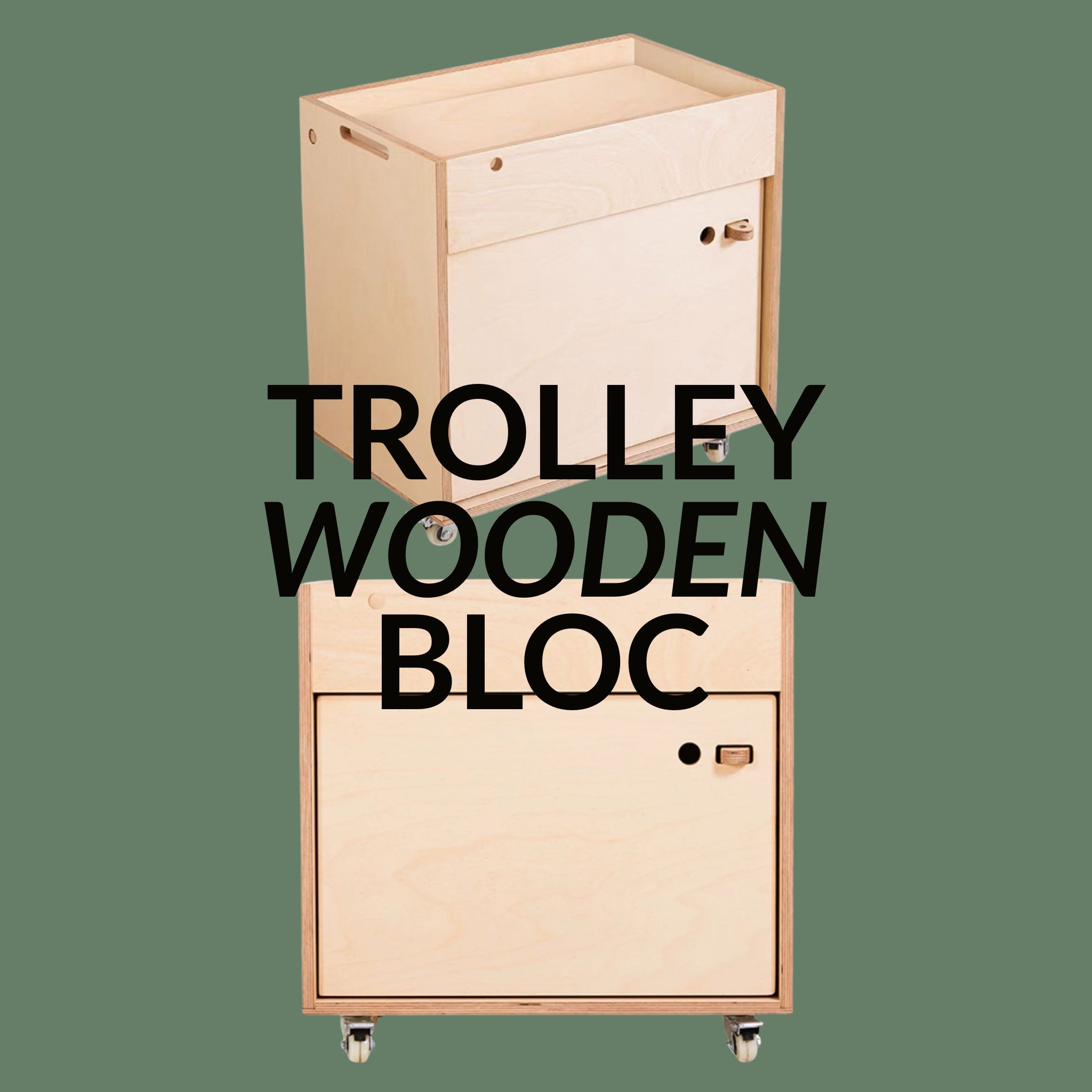 Trolley Wooden Bloc (Pre-order)