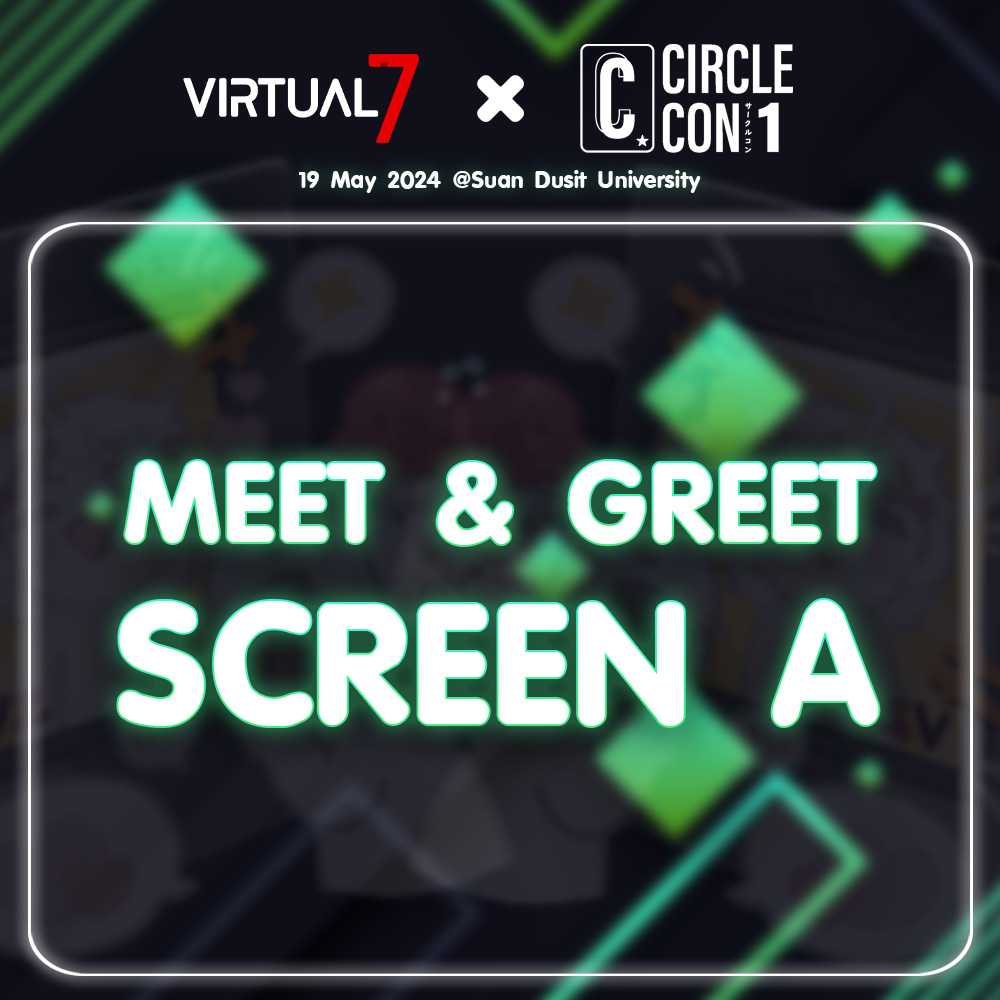 บัตรร่วมกิจกรรม Meet & Greet : V:WØRLD By: Virtual Zeven (A)
