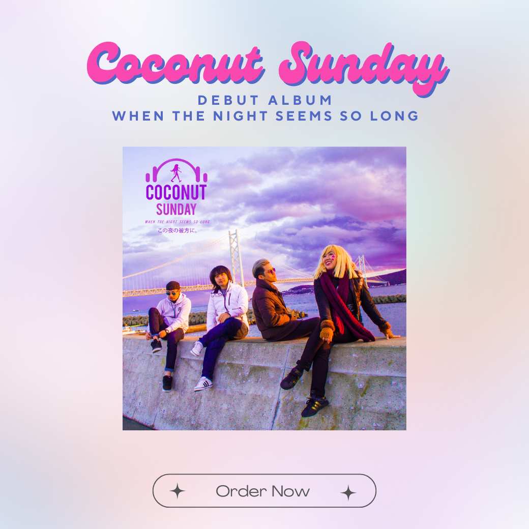 Coconut Sunday’s Debut Album When the night seems so long