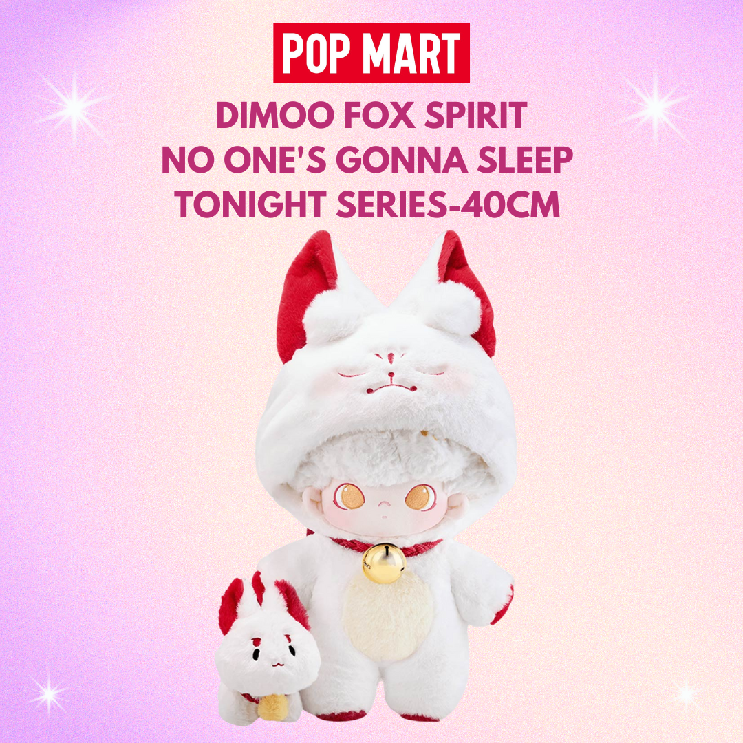 พร้อมส่งในไทย - DiMOO No One's Gonna Sleep Tonight Series-40cm Cotton Doll (Fox Spirit) ของแท้