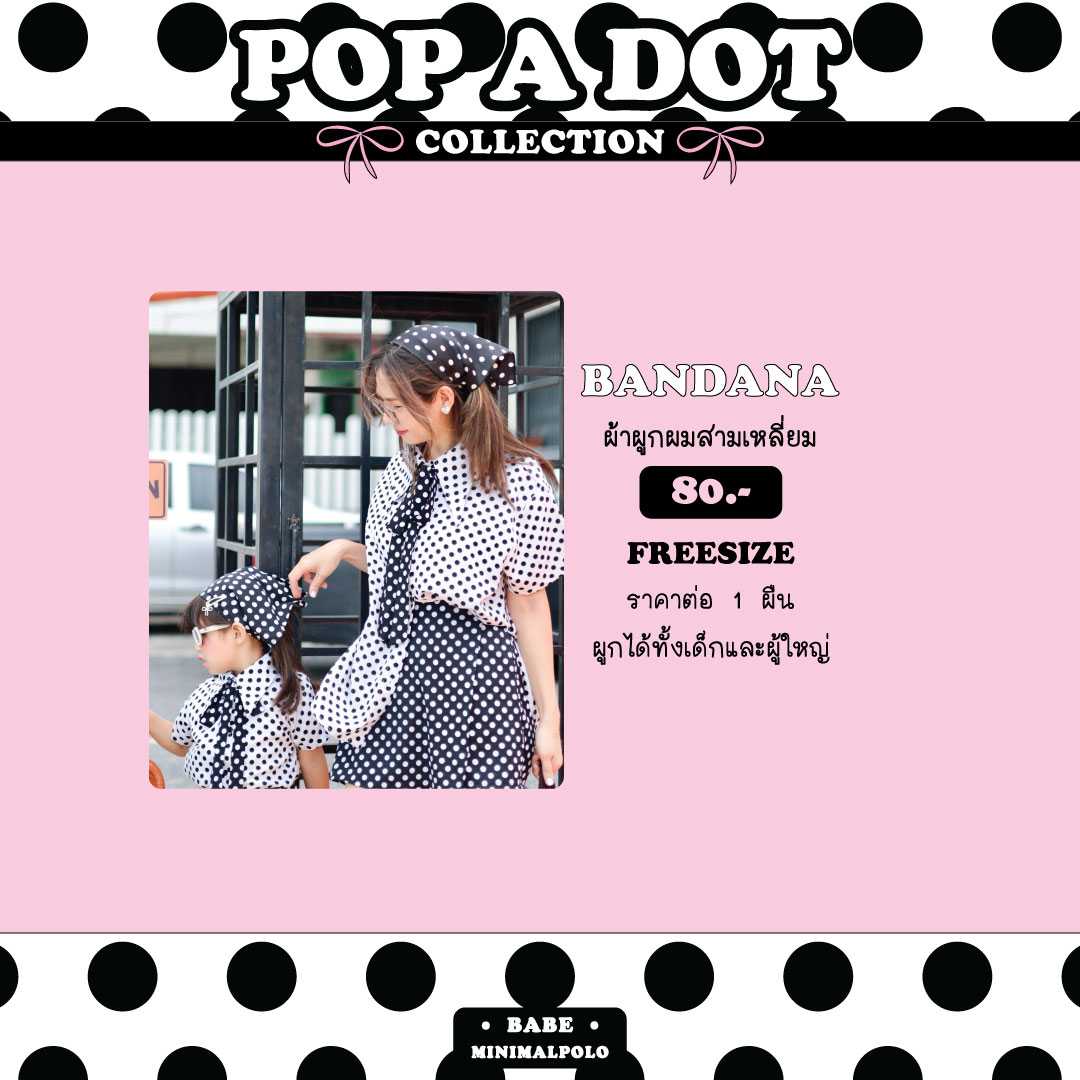 5.Pop A Dot Bandana ผ้าผูกผม