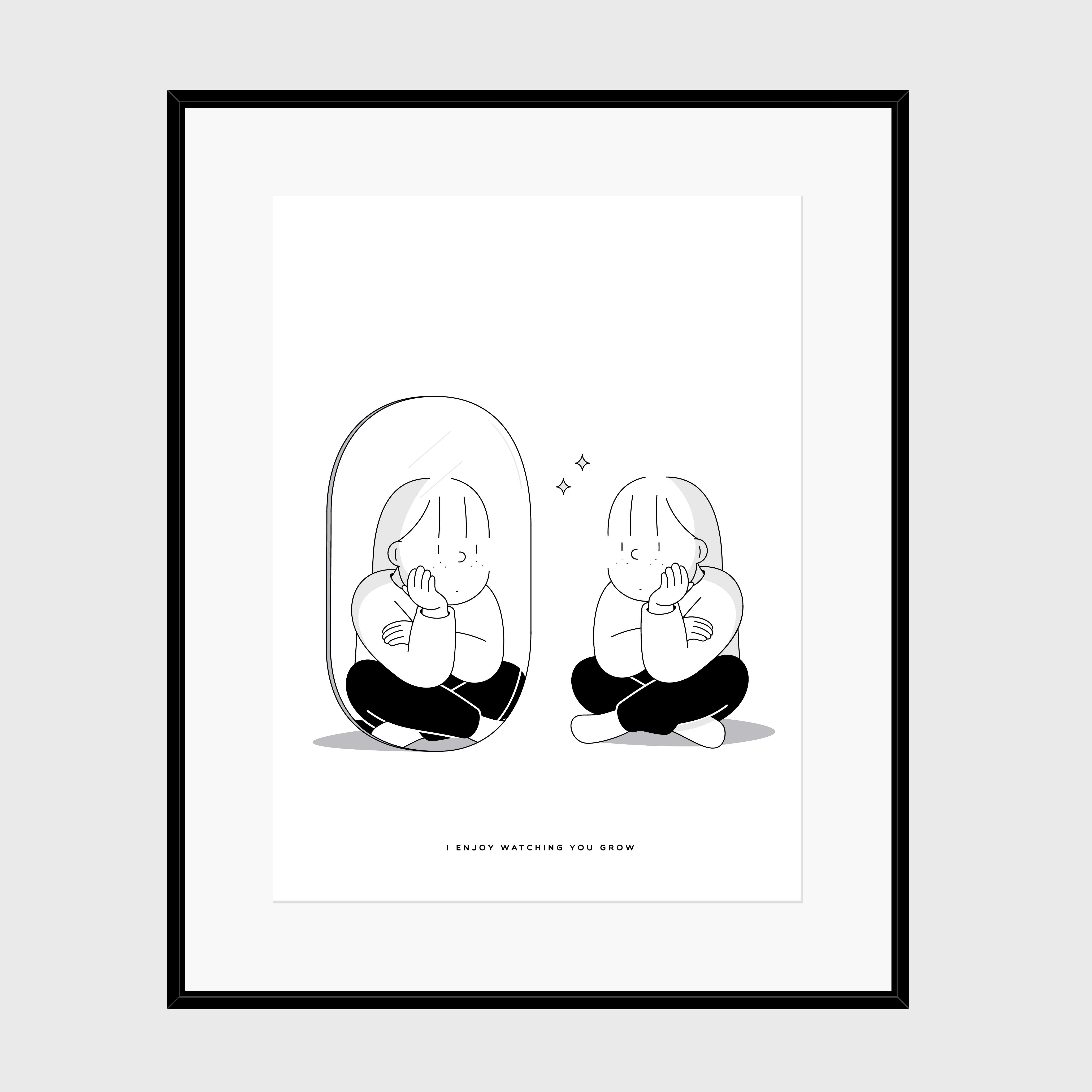 ART PRINT - I ENJOY WATCHING YOU GROW NO.3