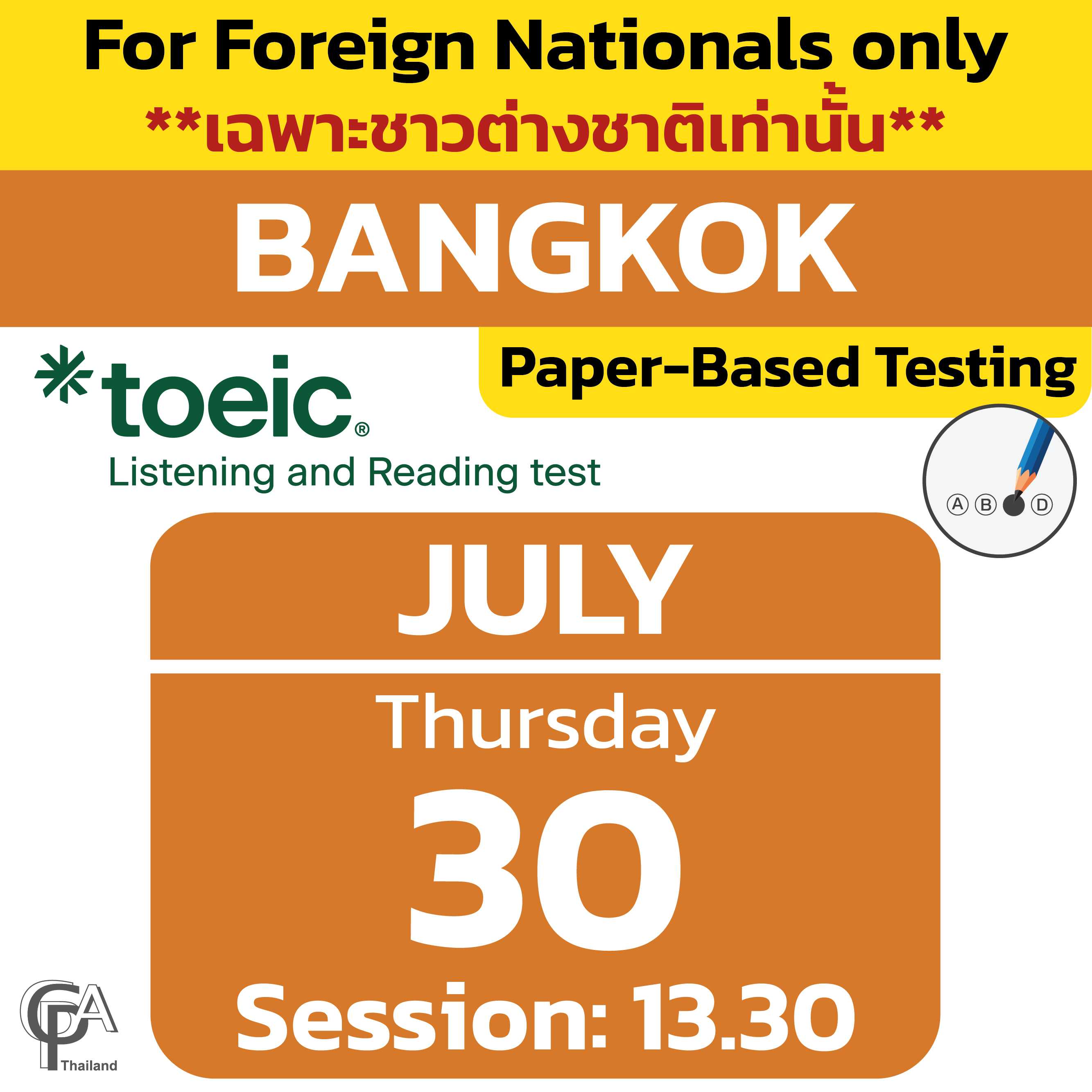 Foreign Nationals-Thursday, July 30, 2026 Session: 13.30 @Bangkok Center BB Building Asoke Road