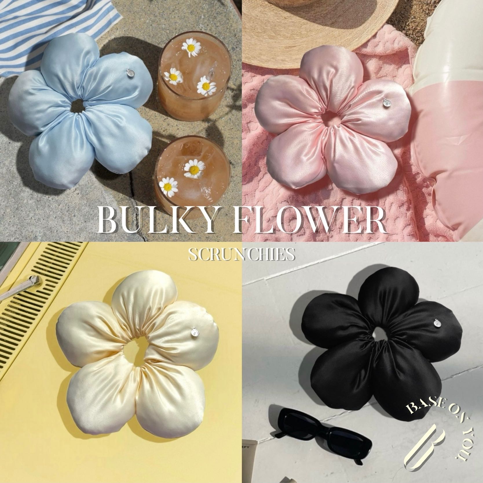 BULKY FLOWER (Scrunchies) - BASE ON YOU