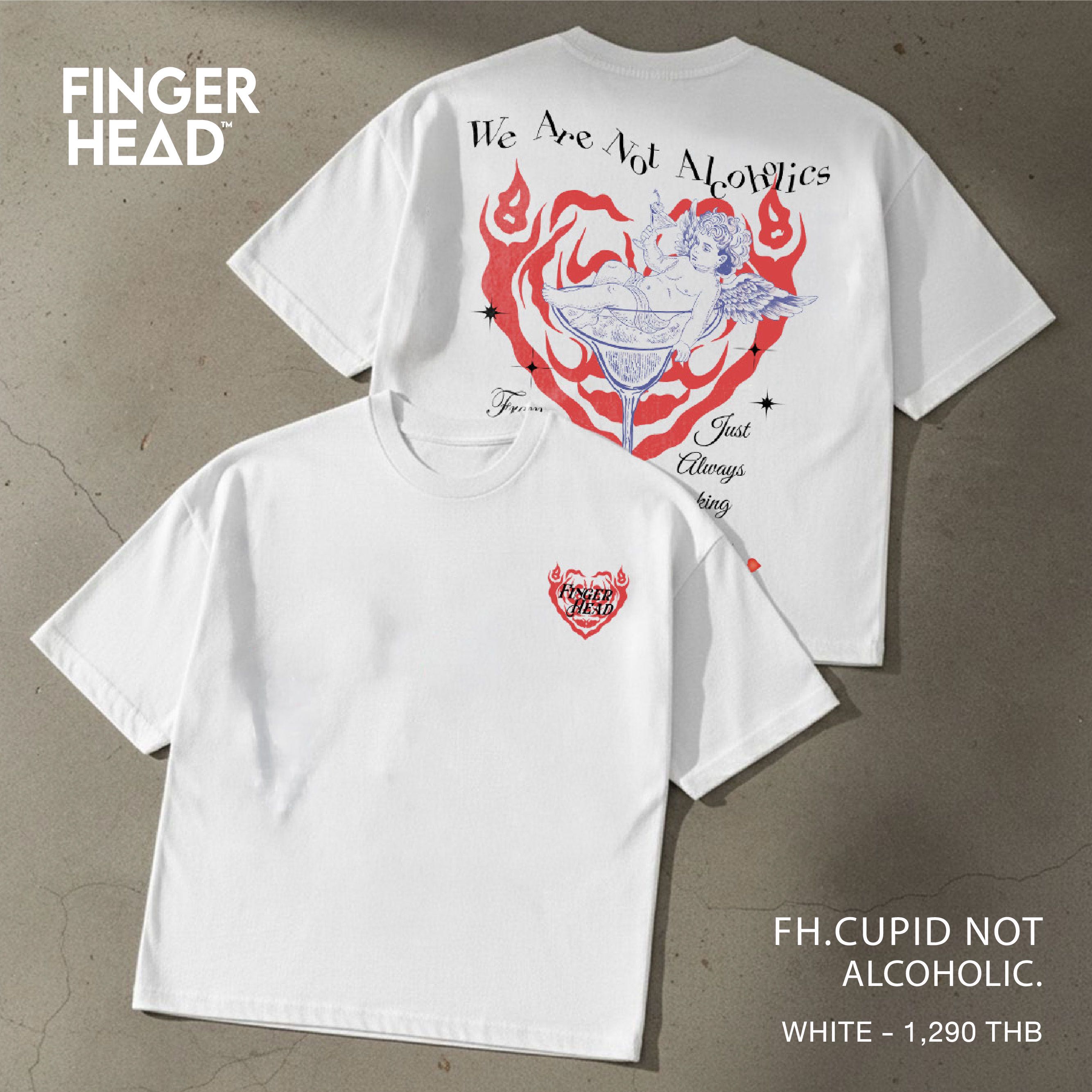 FH. Cupid not Alcoholic_ White.T