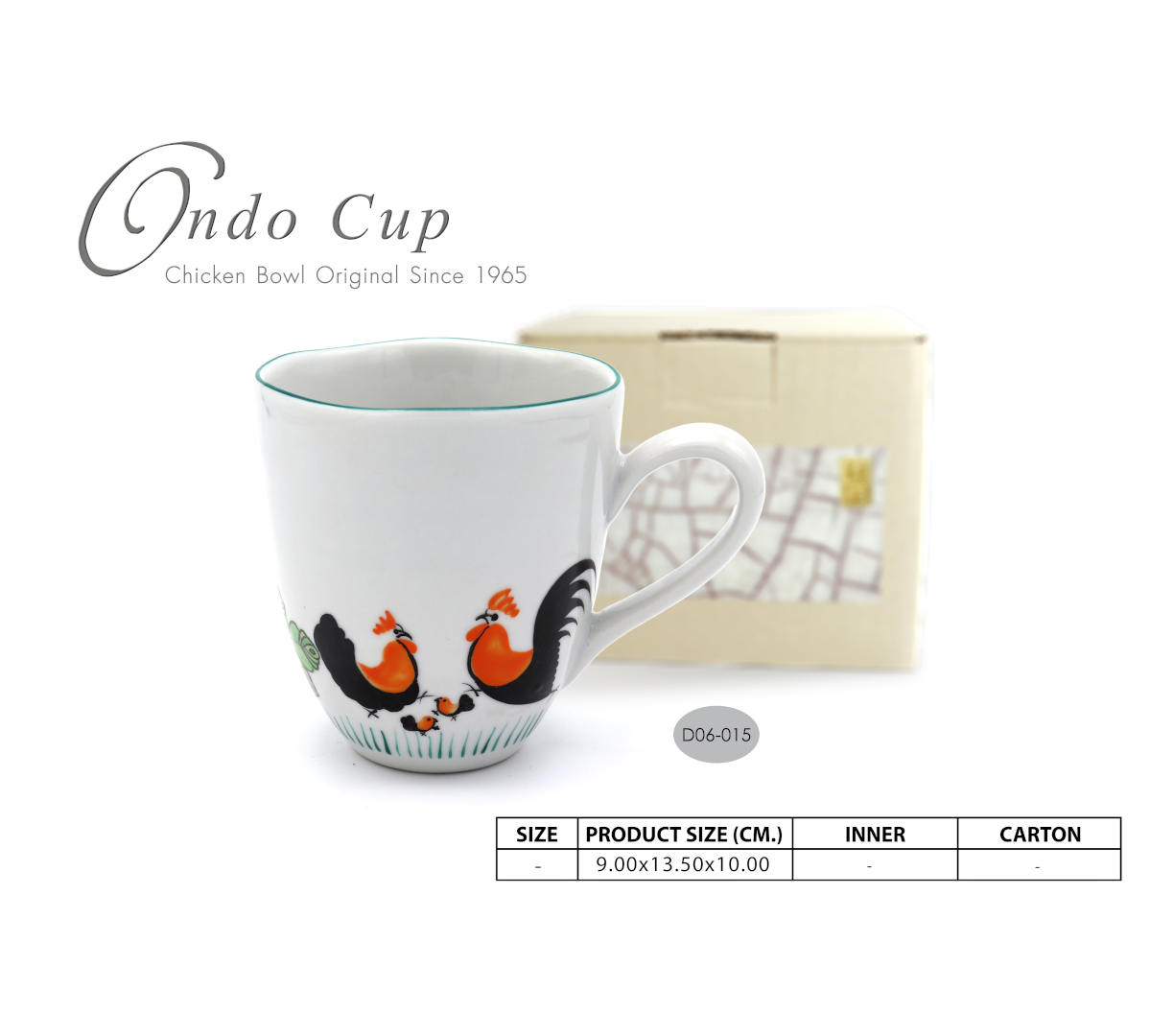 แก้วมัค ONDO-FAMI CHICK