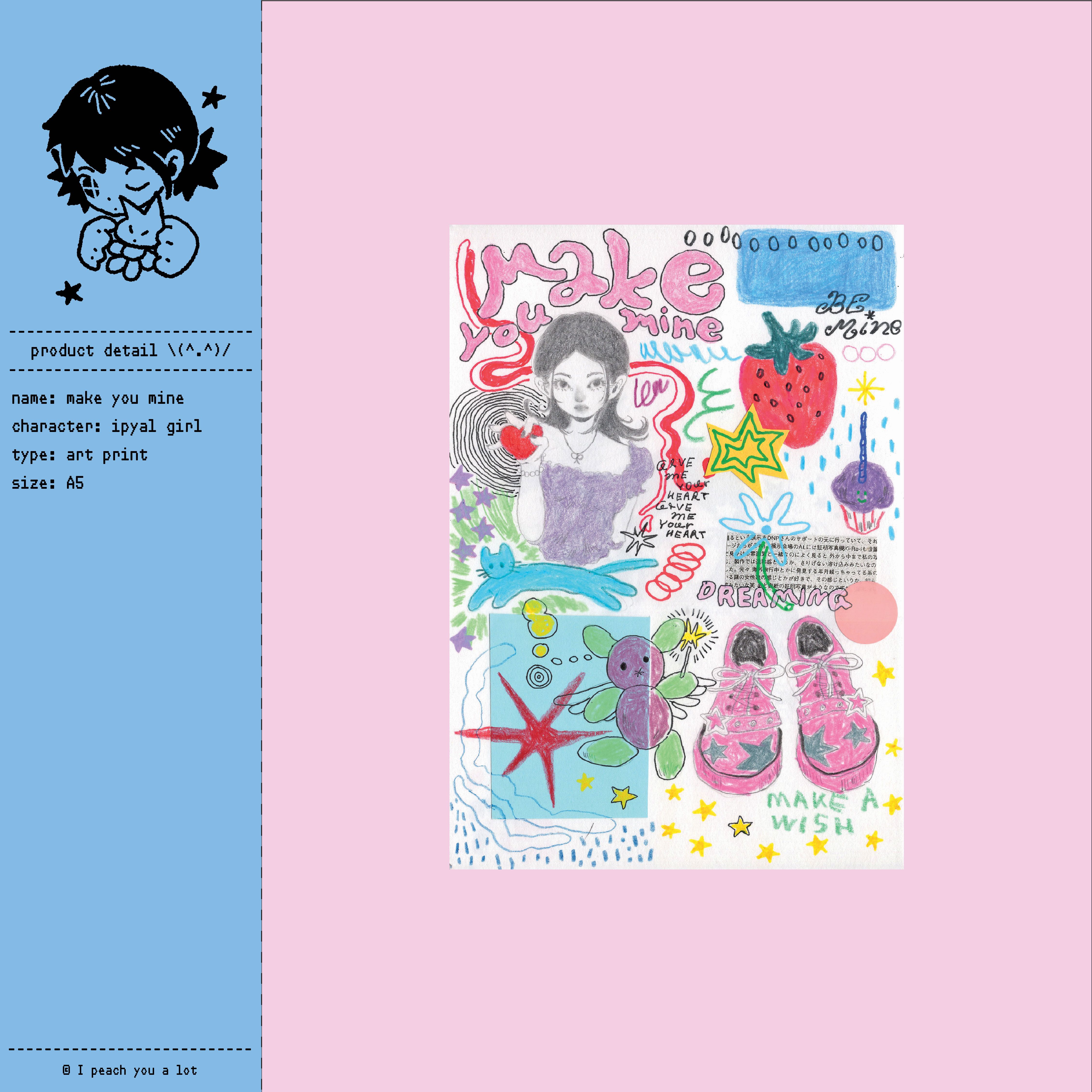 make you mine / art print