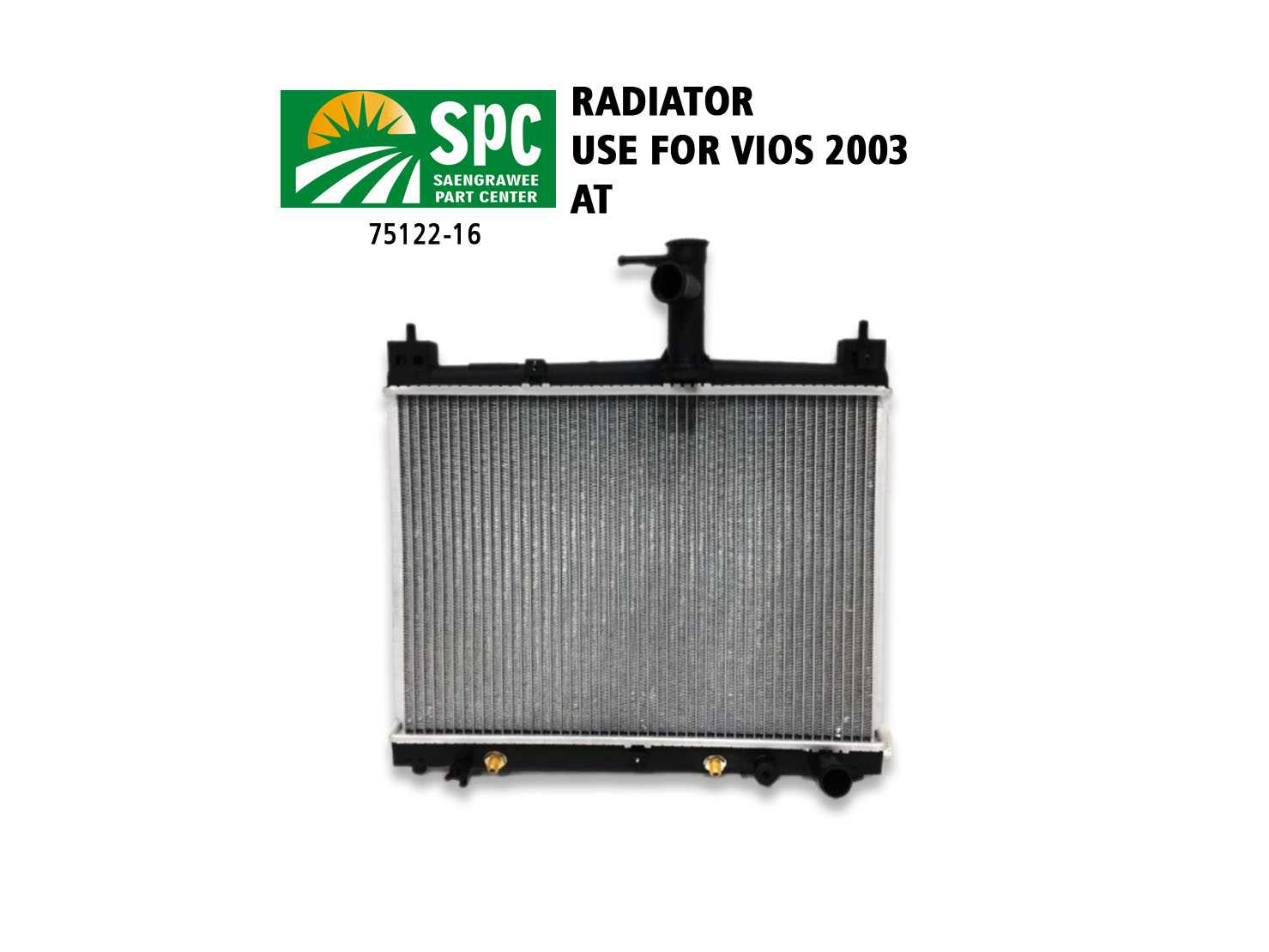 หม้อน้ำรถยนต์  รุ่น VIOS 2003 เครื่องเบนซิน 1.5cc เกียร์ออโต้ หนา 16mm.