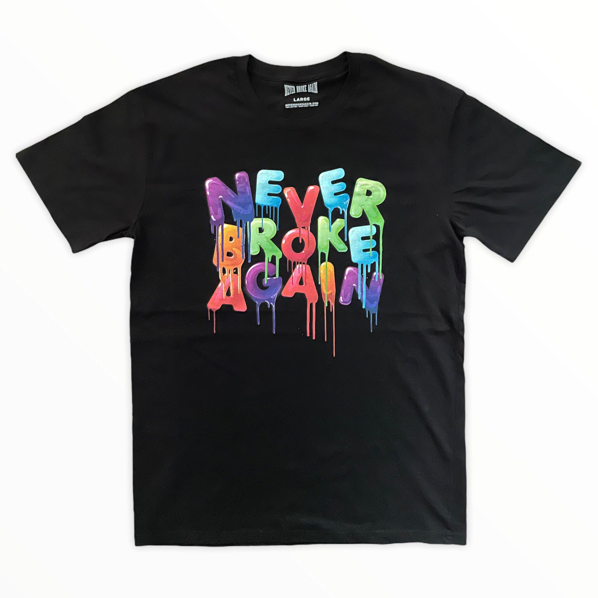 Never broke Agian Drip