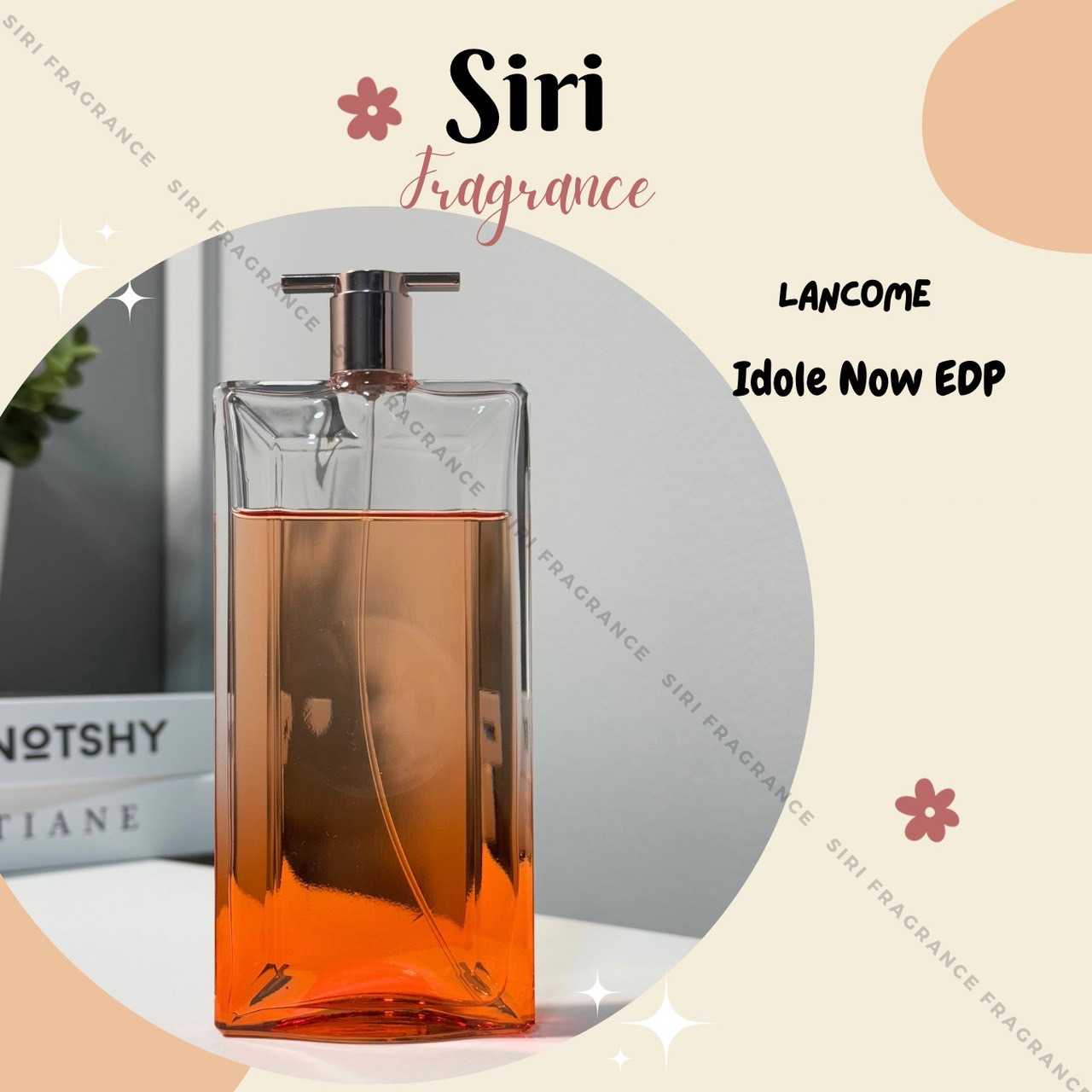 น้ำหอมแท้แบ่งขาย Lancome IDOLE NOW EDP