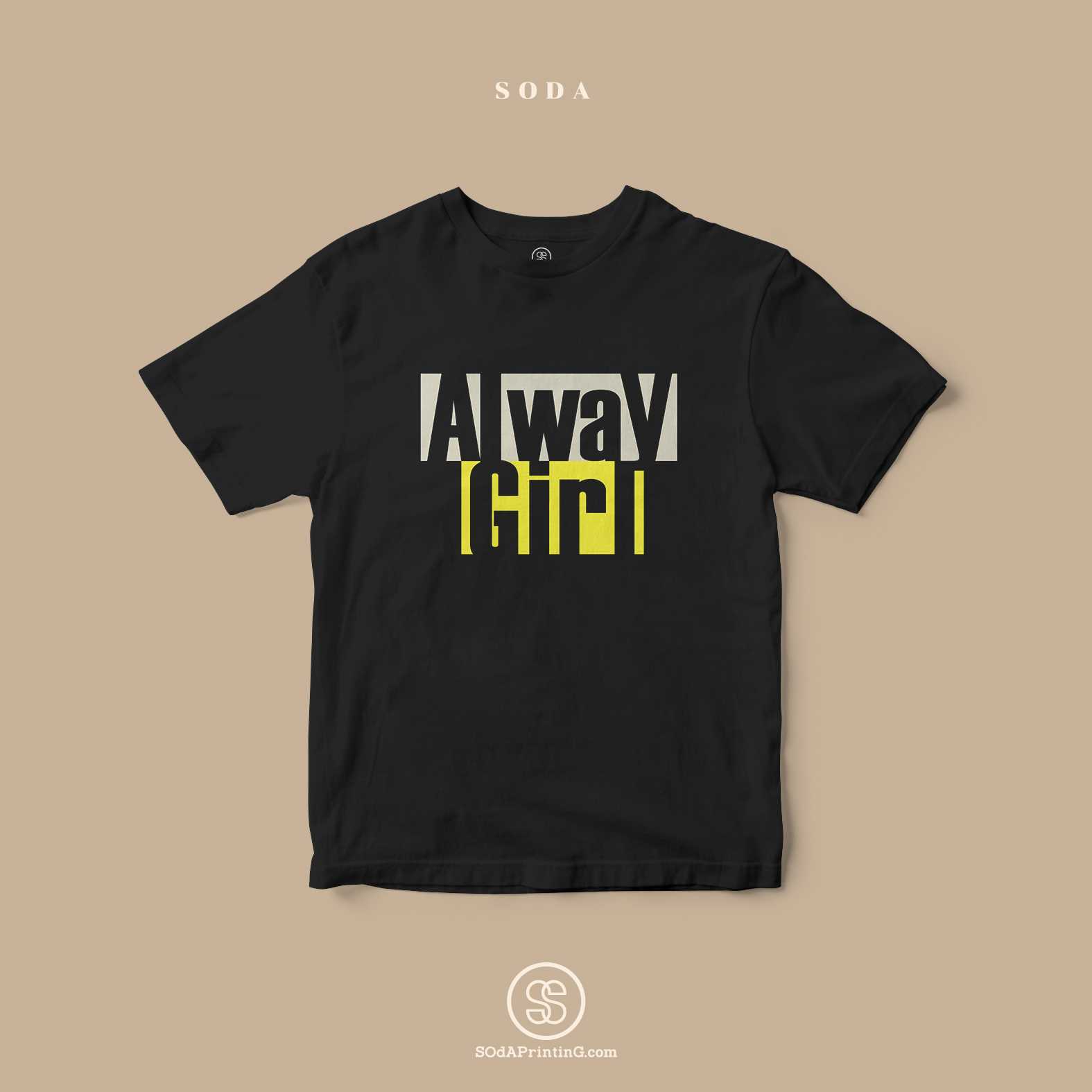 เสื้อ Always Girl สีดำ #Caption #SOdAtee TS00215
