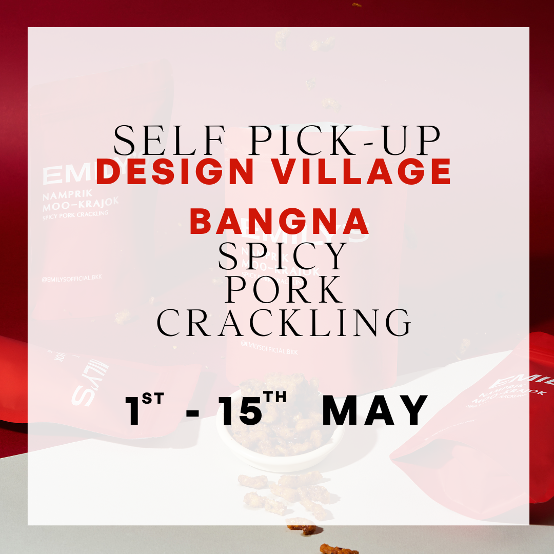 น้ำพริกหมูกระจก Design Village Bangna(รอบวันที่1 - 15พ.ค.)Spicy Pork Crackling(Pick up1 - 15th May)