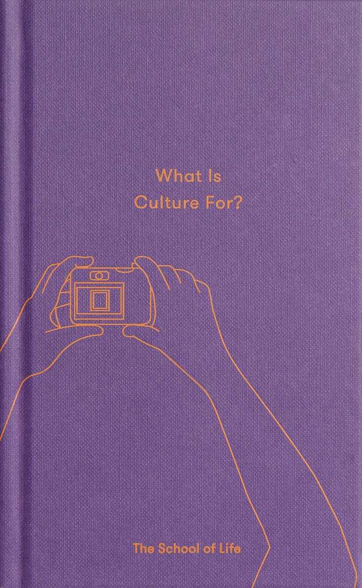 (Eng) (Hardcover) What Is Culture For / The School of Life