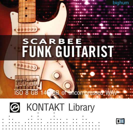 SCARBEE FUNK GUITARIST Kontakt | Win/Mac