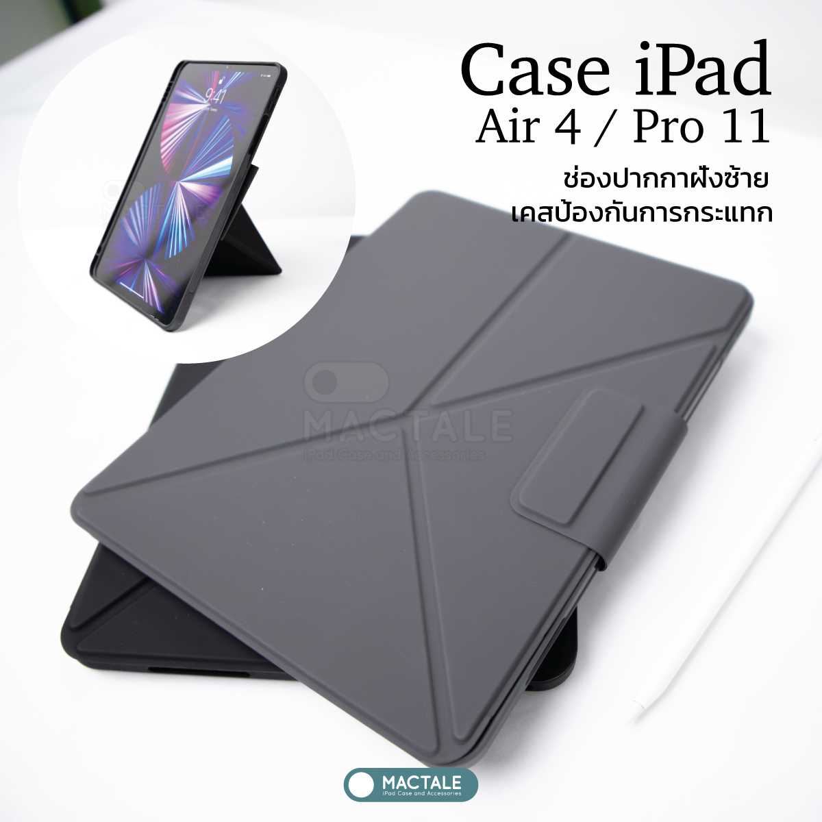 Mactale Semi Ray  iPad Case Air 5 - 4/ Pro 11 2018 / 2020 / 2021 ช่องปากกาซ้าย ตั้งได้ 2 แบบ