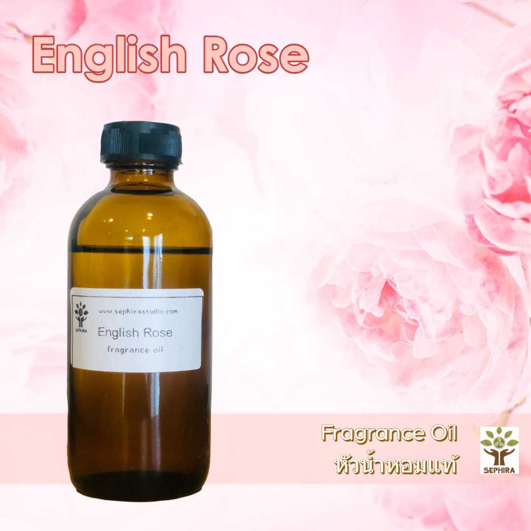 หัวน้ำหอม กลิ่นกุหลาบ English Rose Fragrance oil สำหรับ ทำสบู่ ทำโลชั่น น้ำหอมฉีดตัว ทำเทียนหอม