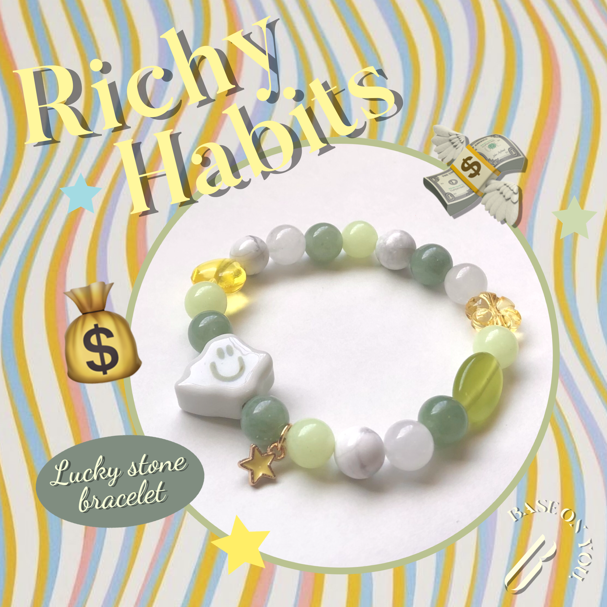 RICHY HABITS (Lucky stone bracelet) - BASE ON YOU