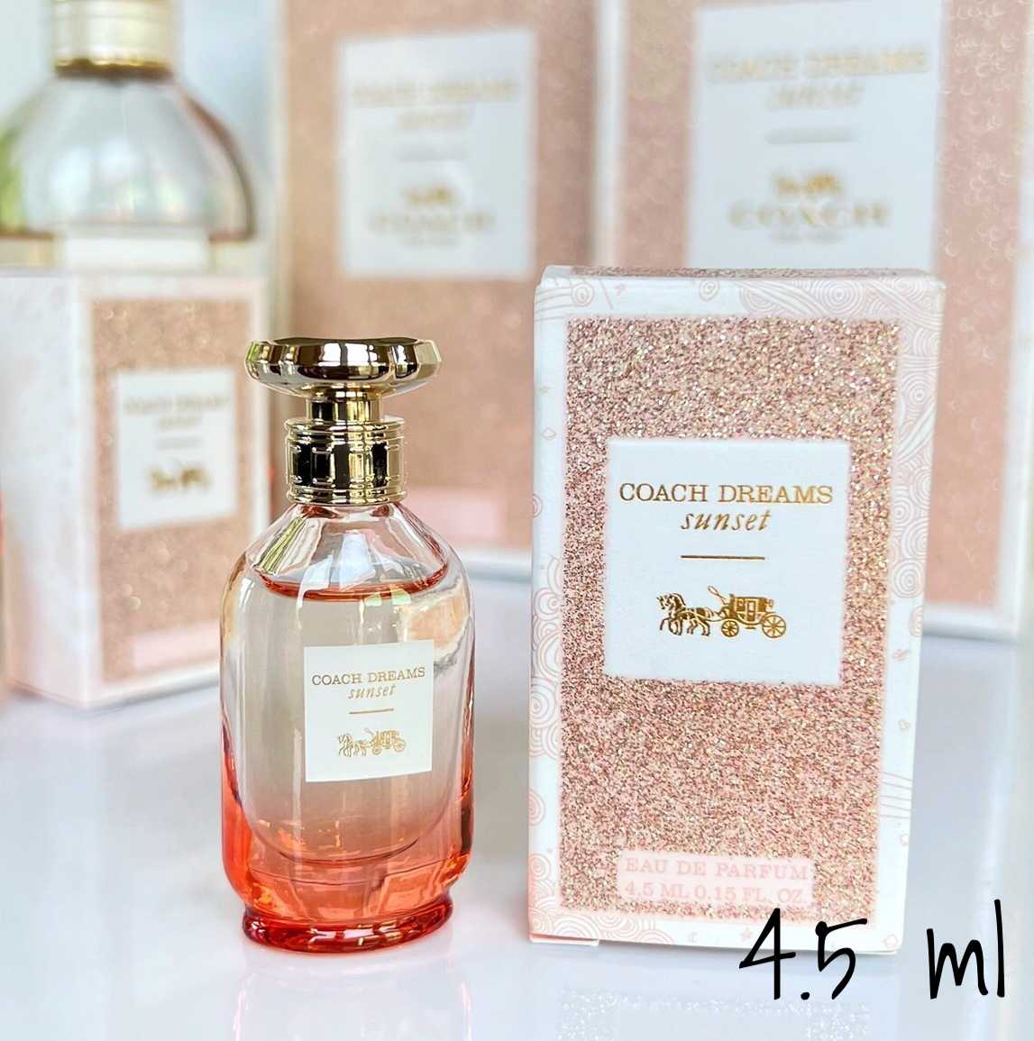 COACH Dreams Sunset EDP น้ำหอมแท้ขนาดทดลอง 4.5 ml หัวแต้ม