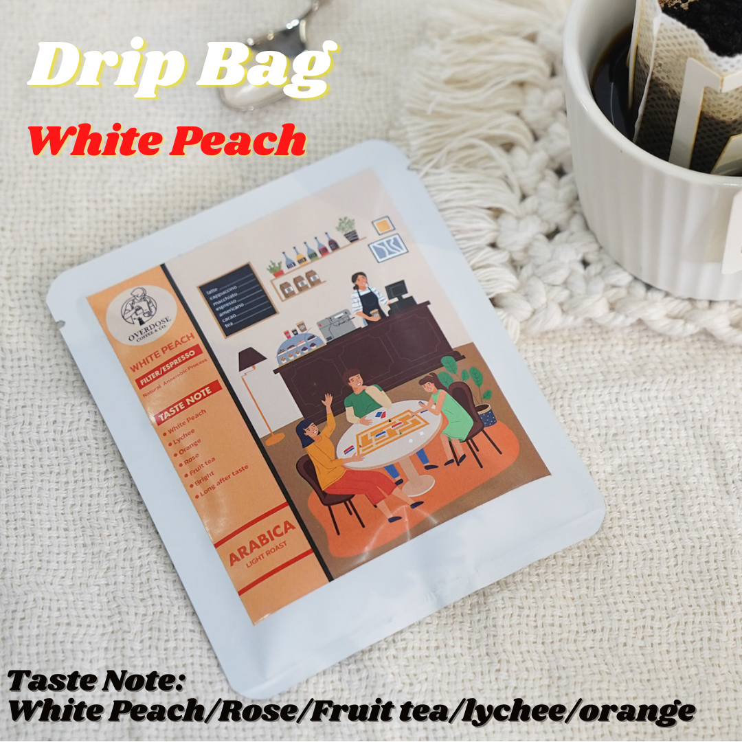 White Peach กาแฟกลิ่นพีชขาว Drip Bag by Overdose Coffee&Co. (คั่วอ่อน)