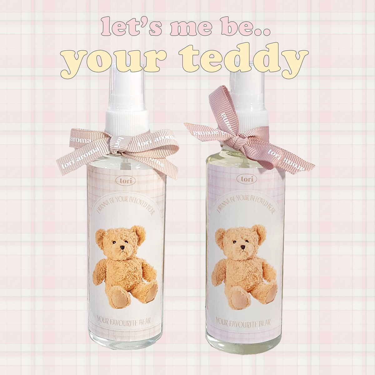 Everyday Room Spray รุ่น let's me be your teddy