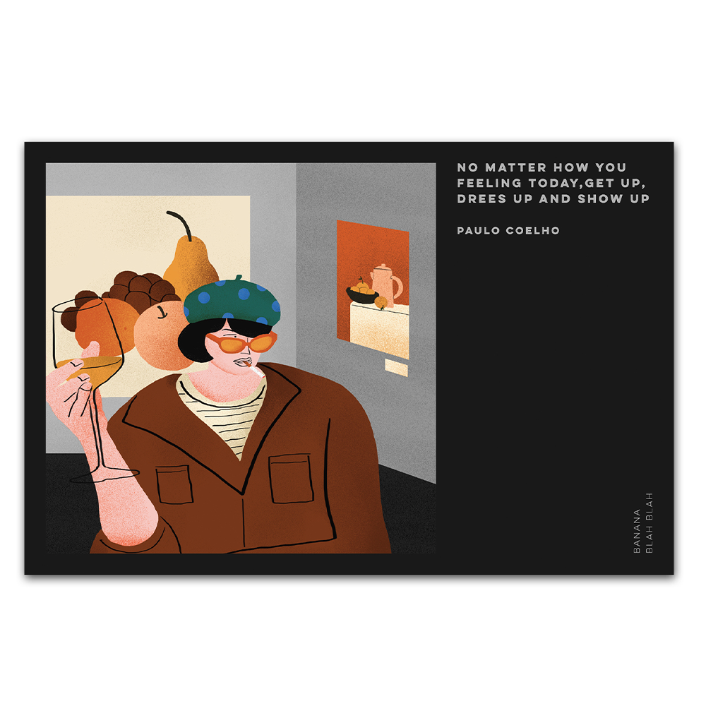 Quotes Postcard — Get up, Dress up, Show up