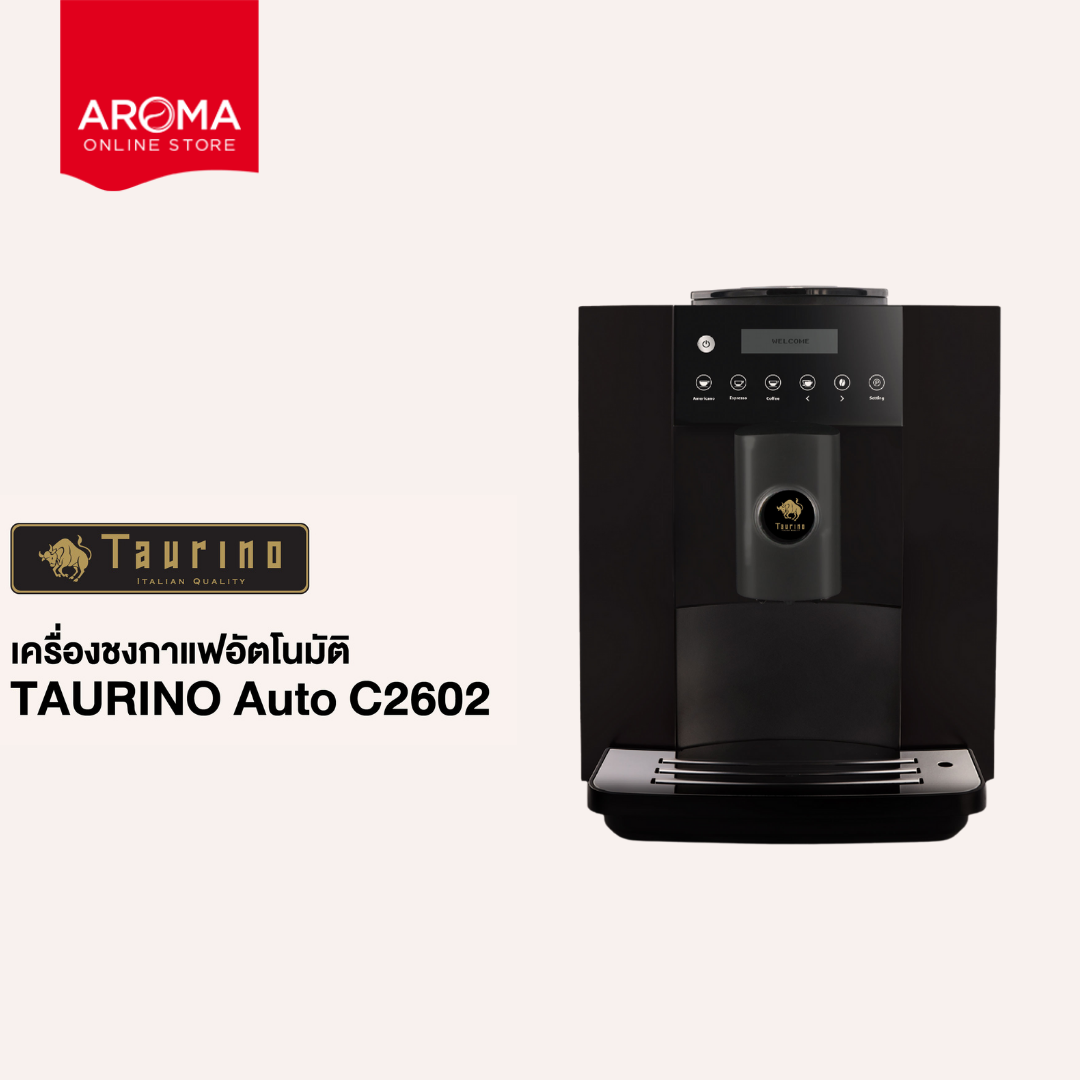 เครื่องชงกาแฟอัตโนมัติ Taurino Auto C2602 (Black)