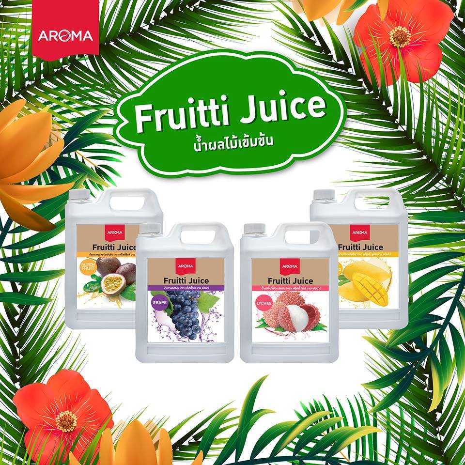 น้ำผลไม้เข้มข้น Fruitti Juice by Aroma
