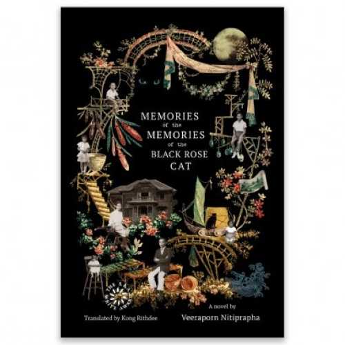 (Eng) MEMORIES of the MEMORIES of the BLACK ROSE CAT / Veeraporn Nitiprapha วีรพร นิติประภา