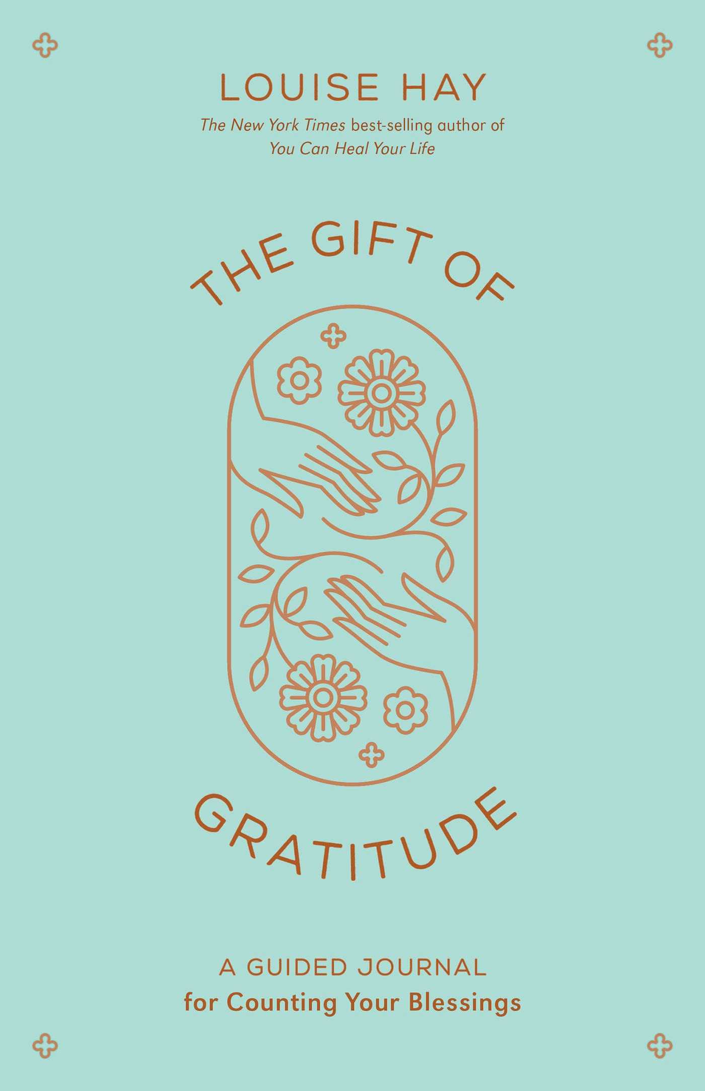 (ENG) The Gift of Gratitude: A Guided Journal for Counting Your Blessings / Louise Hay