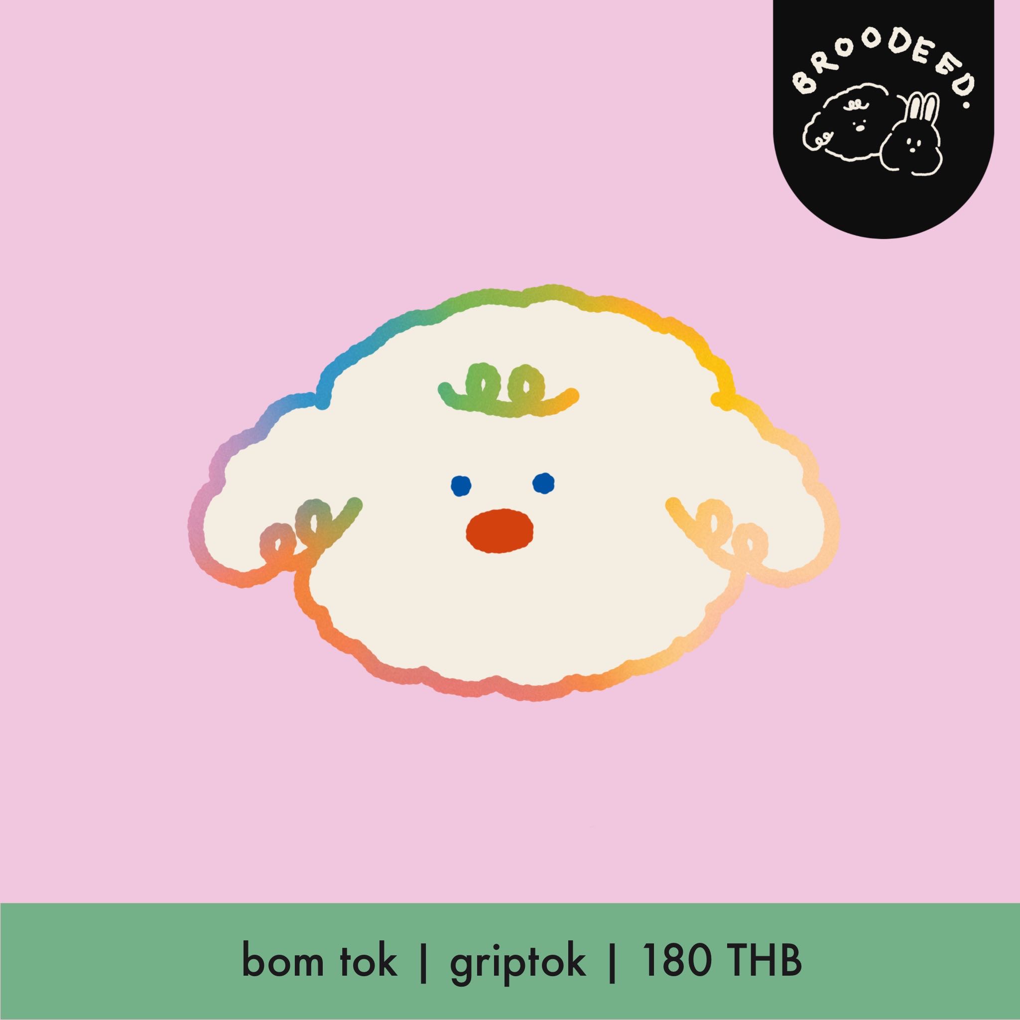 bomtok | griptok 