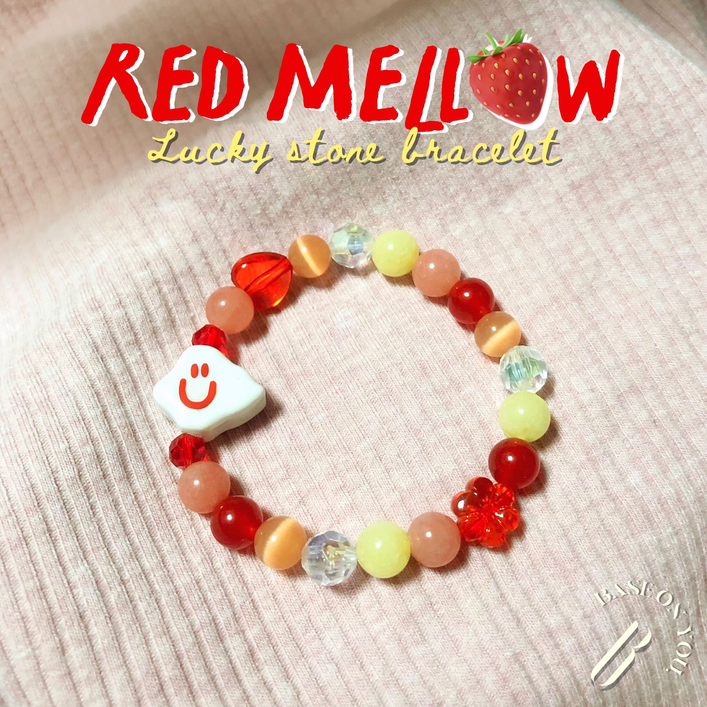 RED MELLOW (Lucky stone bracelet) - BASE ON YOU
