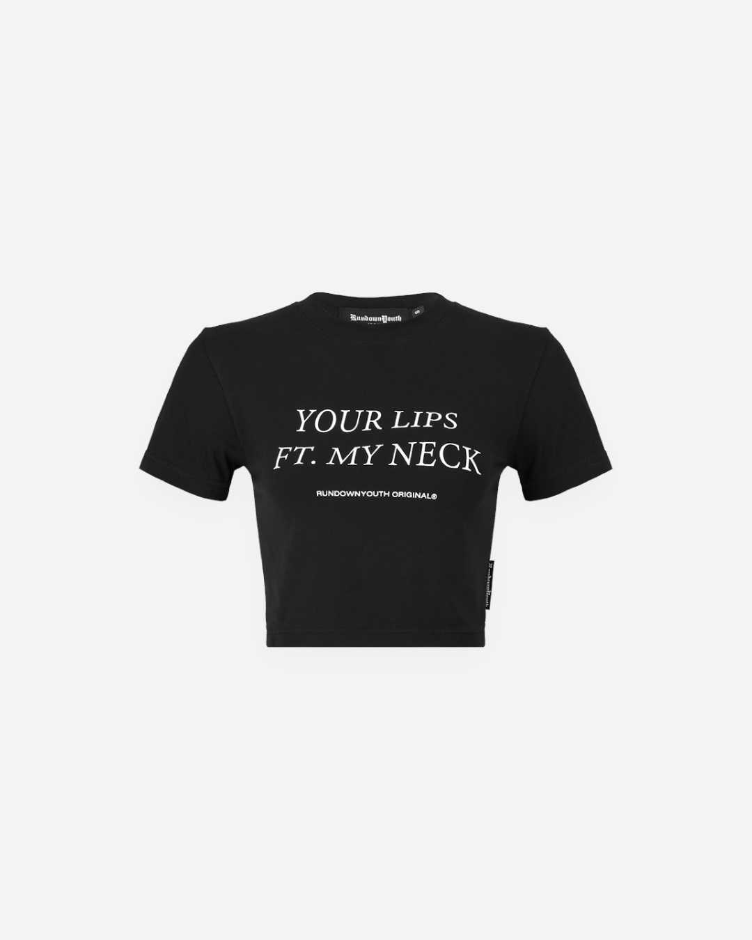 ‘Your lips ft. My neck’ Crop Tee Black