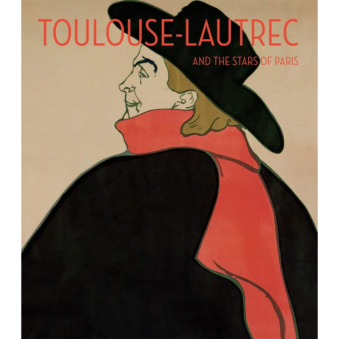 Toulouse-Lautrec and the Stars of Paris Hardcover