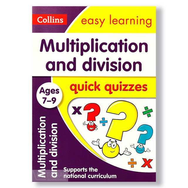 COLLINS EASY LEARNING KS2:MULTIPLICATION & DIVISION QUICK QUIZZES AGES 7-9 (9780008212575)