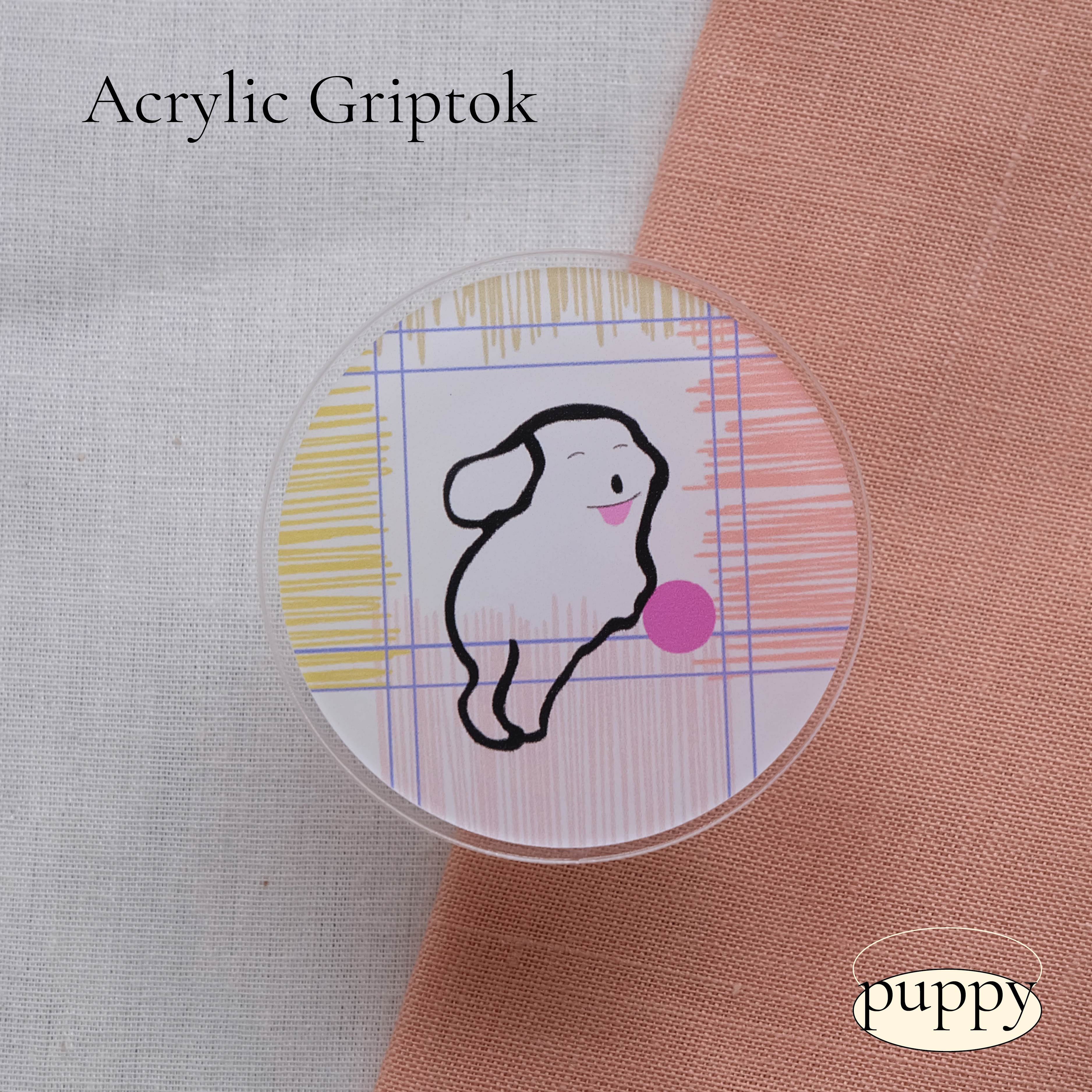 Acrylic Griptok-On the round(puppy)