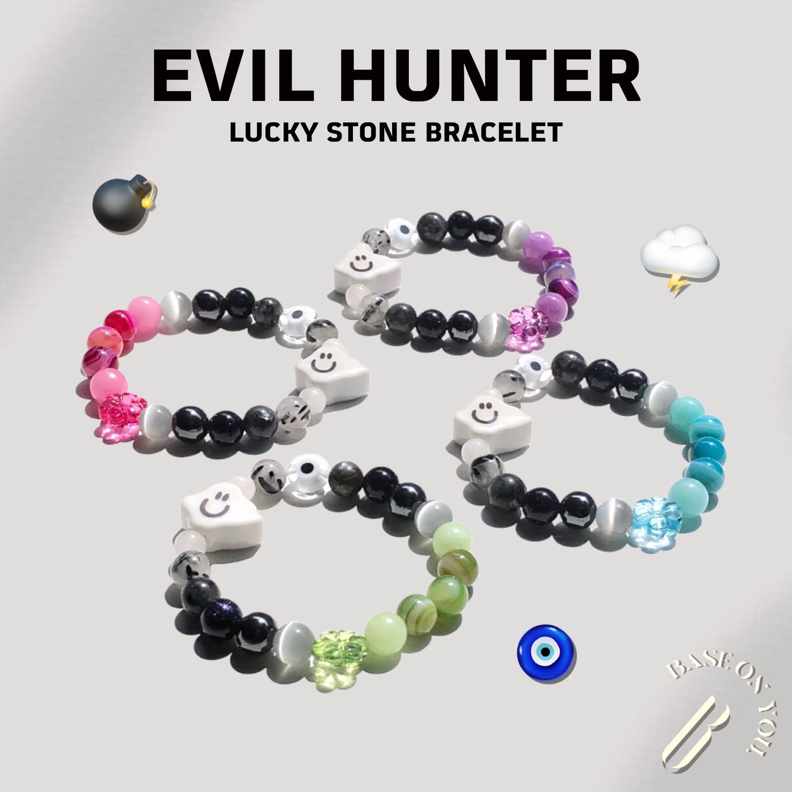 EVIL HUNTER (Lucky stone bracelet) - BASE ON YOU