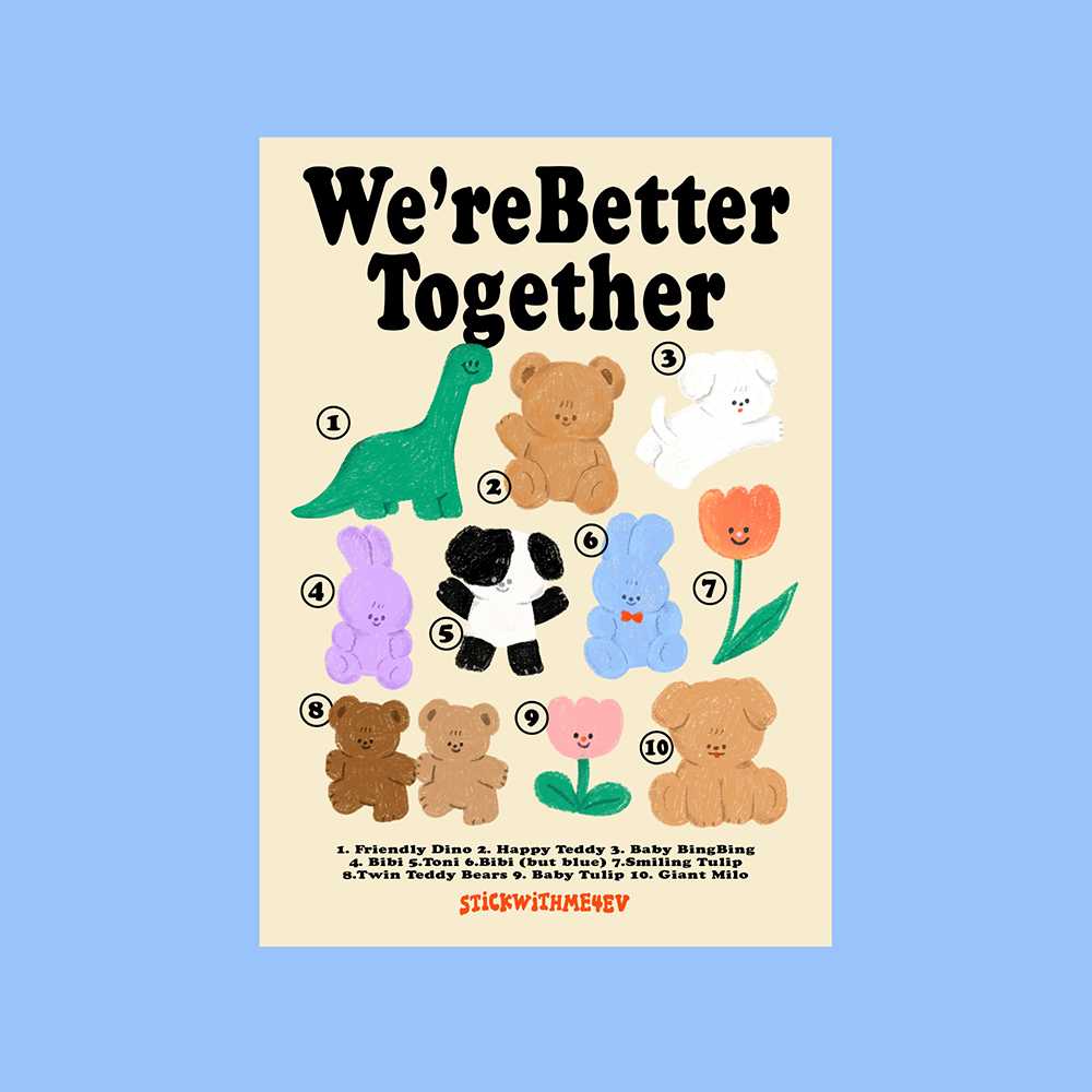 we're better together A4 poster