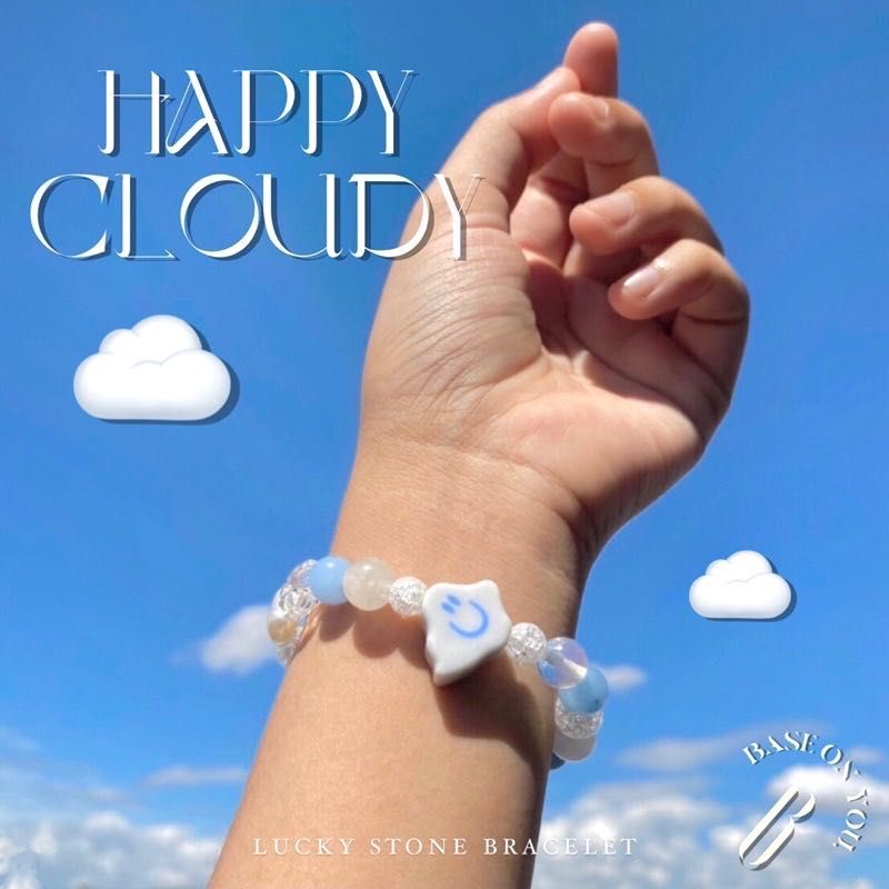 HAPPY CLOUDY (Lucky stone bracelet) - BASE ON YOU