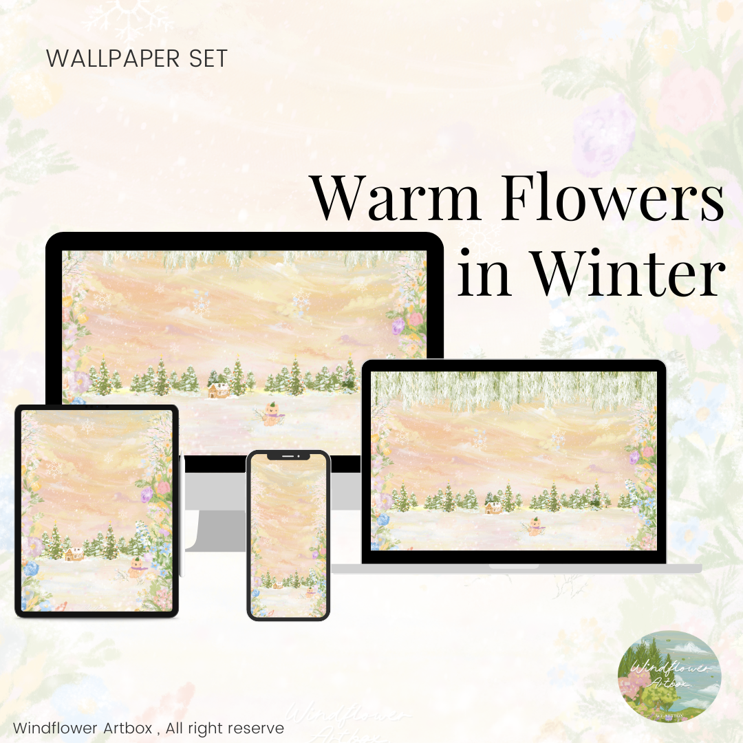 Wallpaper Set [Warm flowers in winter]