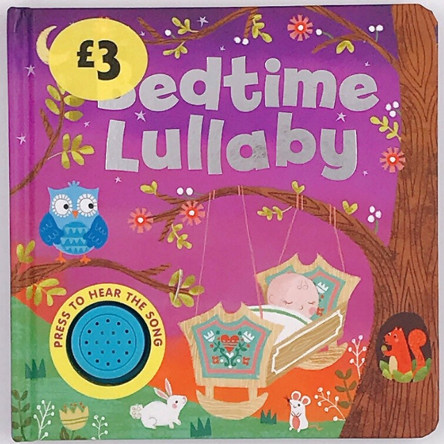 บอร์ดบุ๊ค ปุ่มกดมีเสียง Bedtime Lullaby (sound book)