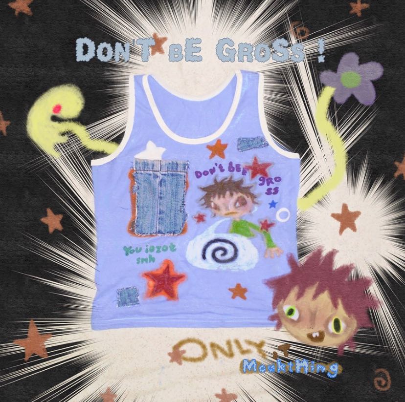 don’t be gross top
